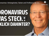 Coronavirus: Hintergründe, Fakten und Profiteure der Angst – Dr. Ruediger Dahlke spricht Klartext!